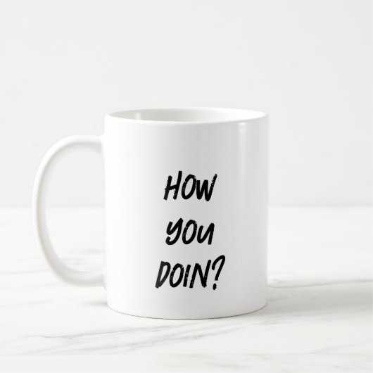 Mug Comment allez-vous faire drôle (Gauche)