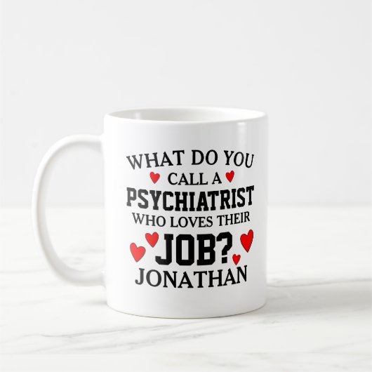 Mug Comment appelez-vous un psychiatre (Gauche)