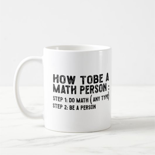 Mug Comment être une personne mathématique - Professeu (Gauche)