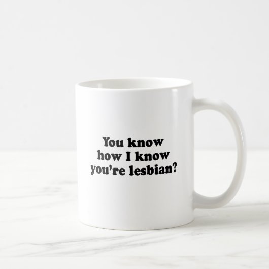 Mug Comment je sais que tu es lesbienne ? (Droite)