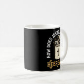 Mug Comment Jésus prépare-t-il du café_ Hébreux (Devant droit)