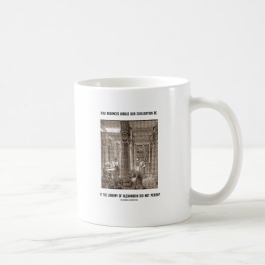 Mug Comment la civilisation avancée peut être si la bi (Droite)
