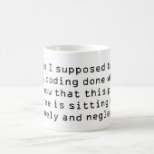 Mug Comment suis-je supposé faire faire un codage quel (Centre)