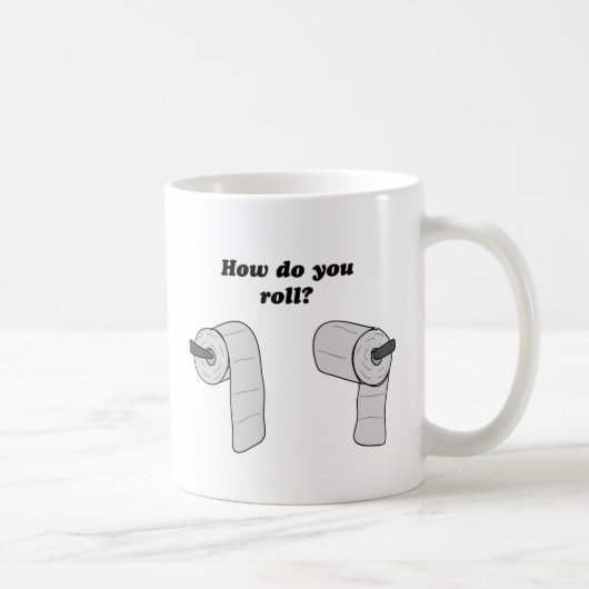 Mug Comment vous roulez le papier hygiénique (Droite)