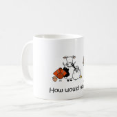 Mug Comment vous vous sentiriez (Devant gauche)