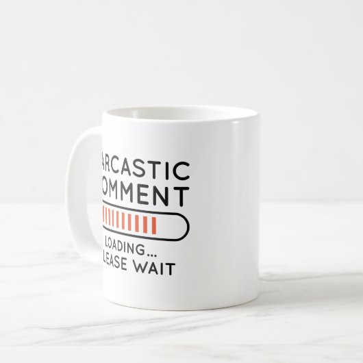 Mug Commentaire sarcastique Chargement (Devant gauche)