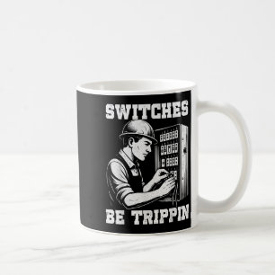 Mug Commutateurs être Tripn Funny Electricien Travail