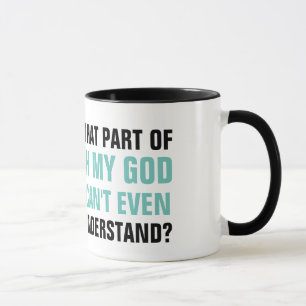 Mug Comprenez oh mon Dieu que je ne peux pas