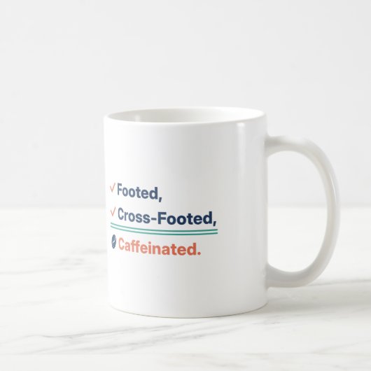 Mug Comptable drôle avec caféiné à pieds croisés (Droite)