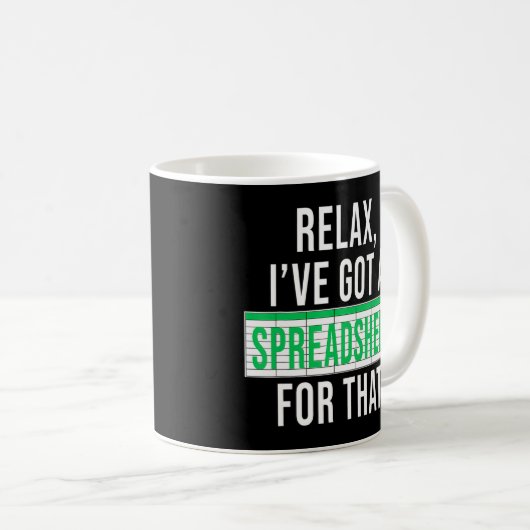Mug Comptable Drôle Relax J'Ai Une Feuille Pour (Devant droit)