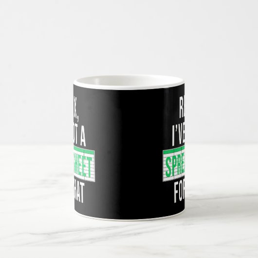 Mug Comptable Drôle Relax J'Ai Une Feuille Pour (Centre)