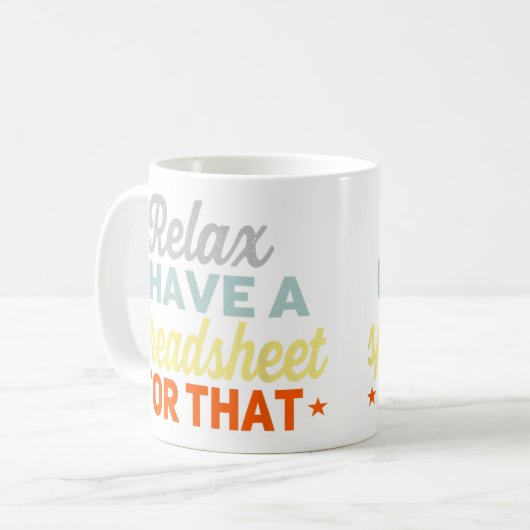 Mug Comptable Funny Relax Spreadsheet Accounting (Devant gauche)