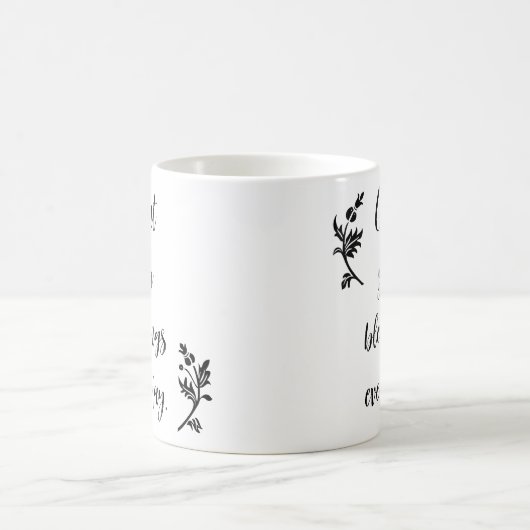 Mug Compter Vos Bénédictions Tous Les Jours (Centre)