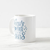 MUG CONCENTREZ-VOUS SUR VOS BONS HABITS (Devant gauche)