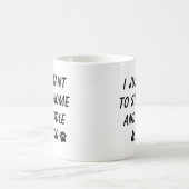Mug Conception de citation de maman de chien drôle à l (Centre)