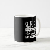 Mug Conception de devis de sagesse - Valeur de chaque  (Devant droit)