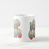 Mug Conception de lettrage 3D "Continuez" Groovy Posit (Centre)