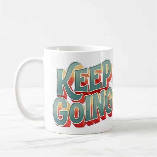 Mug Conception de lettrage 3D "Continuez" Groovy Posit (Gauche)