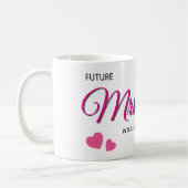 Mug Conception de mariage personnalisée Future Mrs (Gauche)