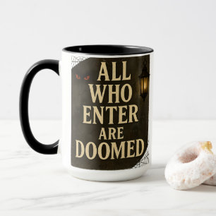 Mug Conception de panneau gothique effrayant Tous ceux