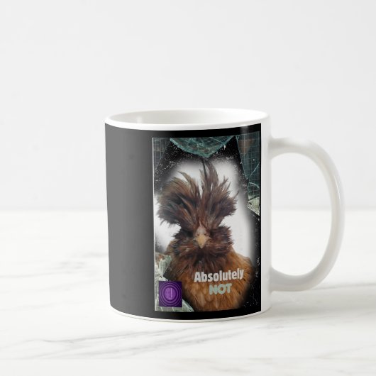 Mug Conception de poulet absolument pas drôle Sarcasme (Droite)