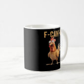 Mug Conception de poulet criant drôle F-Caw-F Classiqu (Devant droit)