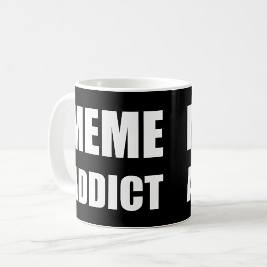 Mug Conception de texte blanc "Meme Addict" (Devant gauche)