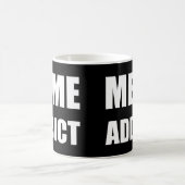 Mug Conception de texte blanc "Meme Addict" (Centre)