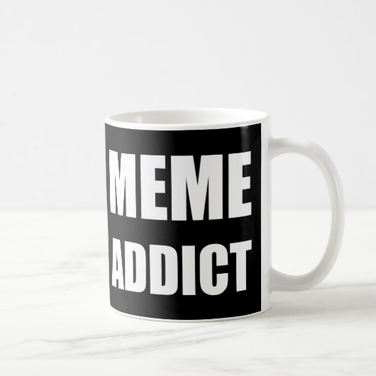Mug Conception de texte blanc "Meme Addict" (Droite)