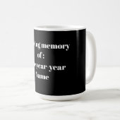Mug Conception de tribut mémorial – En souvenir affect (Devant droit)