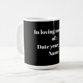 Mug Conception de tribut mémorial – En souvenir affect (Devant gauche)