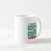 Mug Conception de typographie de café drôle (Devant droit)