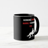 Mug Conception Drôle Travaillant Dur Ou Difficile Oui  (Devant droit)