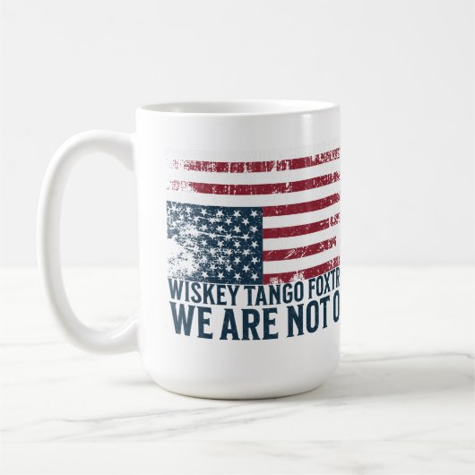 Mug Conception du drapeau anti-Trump Whiskey Tango Fox (Gauche)