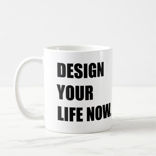 Mug Concevez votre vie (Gauche)