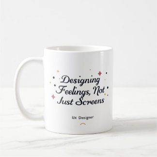 Mug Concevoir des émotions, pas seulement des écrans –