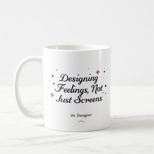 Mug Concevoir des émotions, pas seulement des écrans – (Gauche)