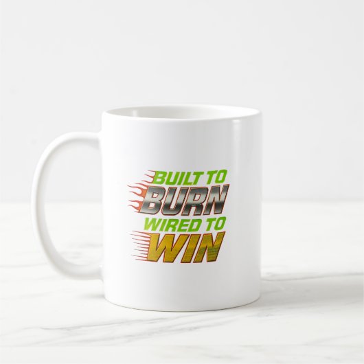 Mug Conçu pour brûler, câblé pour gagner - Graphisme d (Gauche)