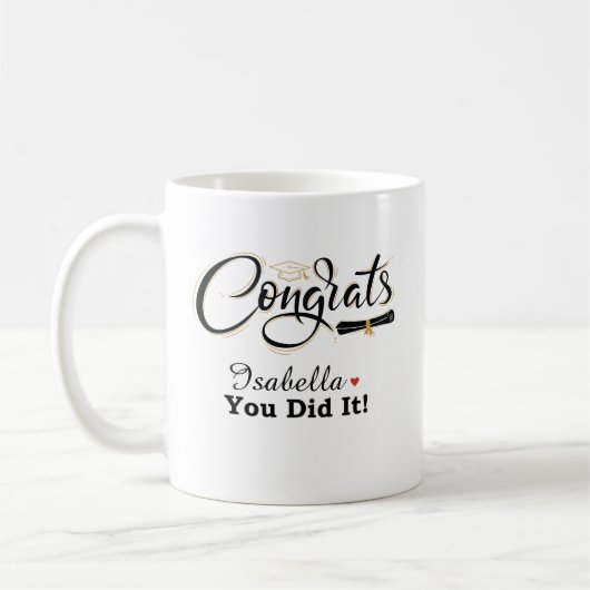 Mug Congrats You Did It Graduate Custom Name Coffee Mu (Gauche)