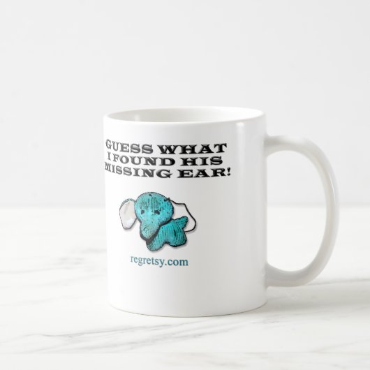 Mug Conjecture ce qui j'ai trouvé son oreille absente (Droite)