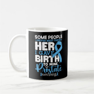 Mug Conscientisation de la prostate Certaines personne