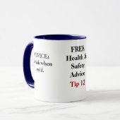 Mug Conseil drôle LIBRE de santé et sécurité - bout 11 (Devant gauche)