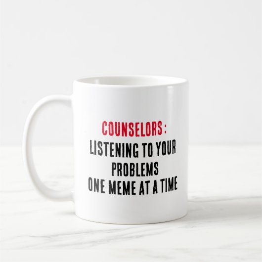 Mug Conseillers Écouter vos problèmes, un mème un (Gauche)