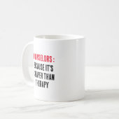 Mug Conseillers Parce que c'est moins cher que la thér (Devant gauche)