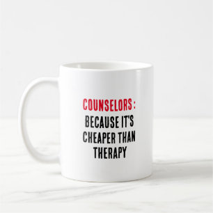 Mug Conseillers Parce que c'est moins cher que la thér