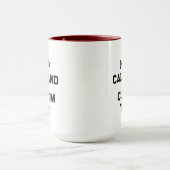 Mug Conserver le calme et créer votre propre faire ajo (Centre)