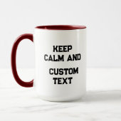 Mug Conserver le calme et créer votre propre faire ajo (Gauche)