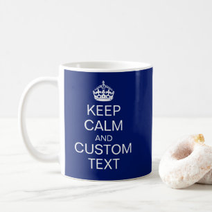 Mug "Conserver le calme" et [texte personnalisé] Cour