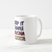 Mug Conserver Simple Hakuna Matata Art Print (Devant droit)
