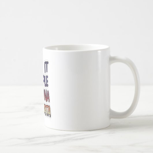 Mug Conserver Simple Hakuna Matata Art Print (Droite)